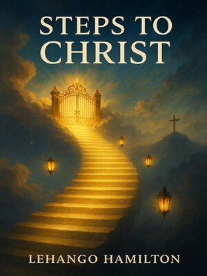 cover image of Steps to Christ